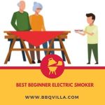 Best beginner electric smoker