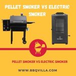 Pellet Smoker VS Elektrischer Smoker